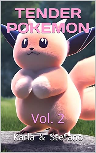 TENDER POKEMON: Vol. 2 (English Edition)