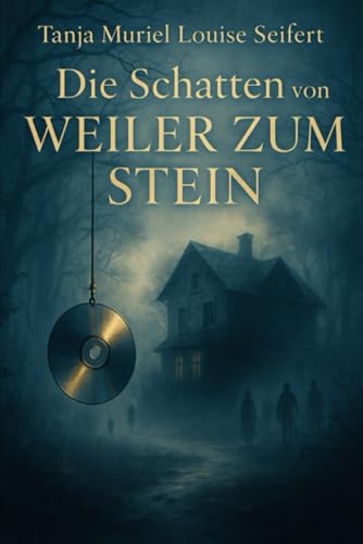 Die Schatten von Weiler zum Stein