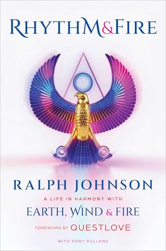 Rhythm & Fire: A Life in Harmony with Earth, Wind
