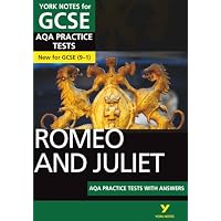 Romeo and Juliet AQA Practice Tests York Notes GCSE - for 2026, 2027 exams: n/a