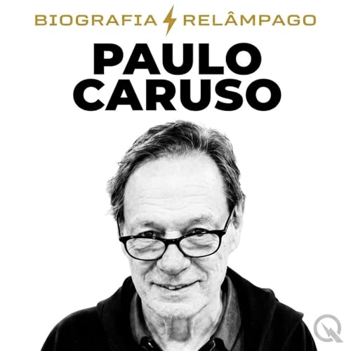 Paulo Caruso - Biografia Rel&acirc;mpago copertina