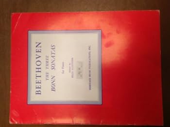 The Three Bonn Sonatas for Piano ... [K.-H. 47.] Edited by Felix Guenther
