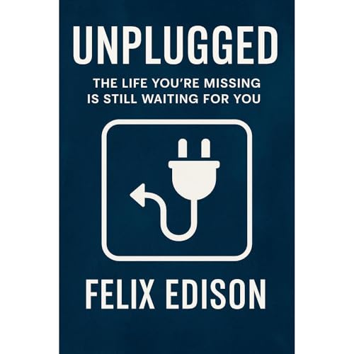 Unplugged Audiolibro Por Felix Edison arte de portada