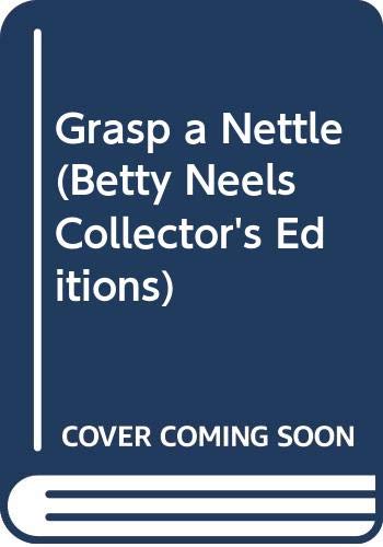 Grasp a Nettle (Betty Neels) 0263807010 Book Cover