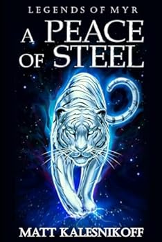 Paperback A Peace of Steel (Legends of Myr) Book