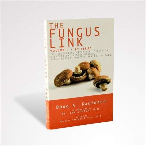 The Fungus Link An Introduction to Fungal Disease, Including the
