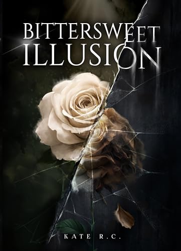 Bittersweet Illusion