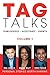 Tag Talks: Personal stories worth sharing