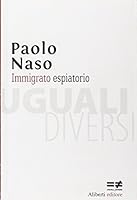 Immigrato espiatorio 8874246935 Book Cover