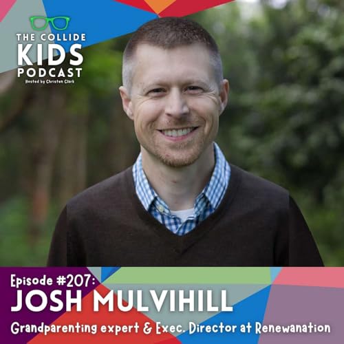 Page de couverture de How Grandparents Help Raise Strong Christian Kids w/ Josh Mulvihill