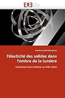 L''élasticité Des Solides Dans l''ombre de la Lumière 6131565228 Book Cover