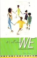 It's All About We:  Rethinking Discipline Using Restitution 0968132227 Book Cover