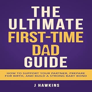 The Ultimate First-Time Dad Guide cover art