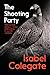 The Shooting Party: A Novel