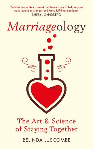 Télécharger Marriageology: The Art and Science of Staying Together Gratuit