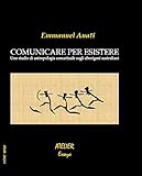Comunicare per esistere. Uno studio di antropologia concettuale sugli aborigeni australiani