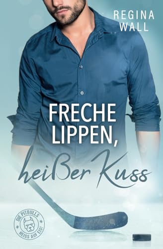 Cover zum Buch Freche Lippen, heißer Kuss