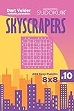 Sudoku Skyscrapers - 200 Easy Puzzles 8x8 (Volume 10)