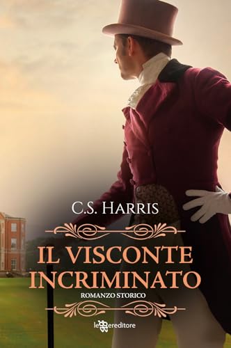 Il visconte incriminato. Sebastian St. Cyr Mystery (Vol. 1)