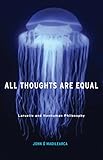 All Thoughts Are Equal: Laruelle and Nonhuman Philosophy (Posthumanities)