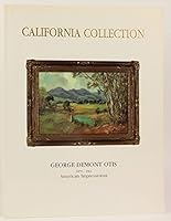 The California Collection : George Demont Otis, 1879-1962, American impressionist. B0045QEV2I Book Cover