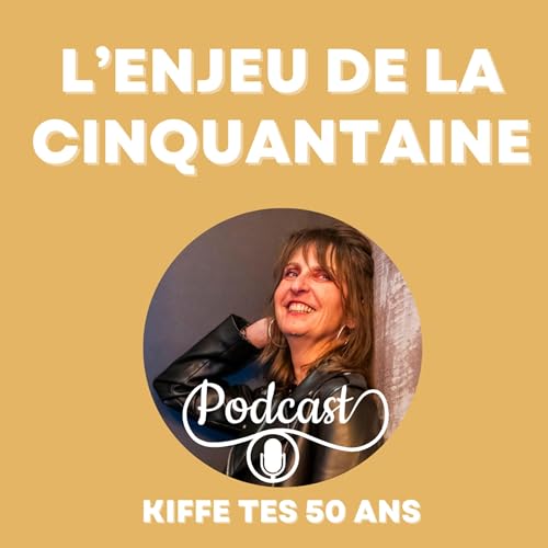 L'enjeu de la cinquantaine