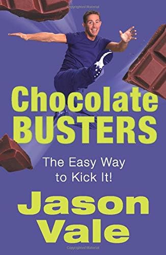 Chocolate Busters: The Easy Way to Kick It!