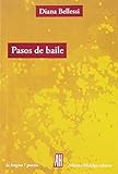 diana bellessi poemas Producto por tu tiempo libre Pasos De Baile: 5 (POESIA)