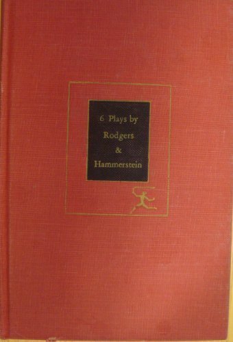 6 Plays by Rodgers and Hammerstein by Richard R... B01A0BSNZW Book Cover