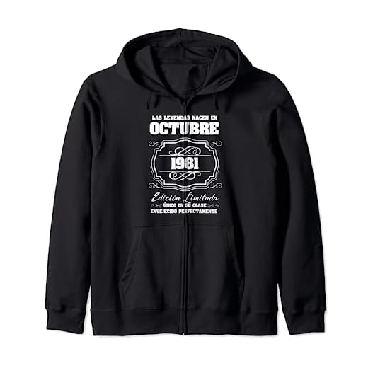 Les Legendes sont nees en Octubre 1981 Cumpleaños 41 Sudadera con Capucha