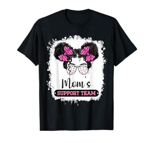 Messy Bun Mom's Support Team de sensibilisation au cancer du sein T-Shirt