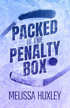 Paperback Packed In The Penalty Box (Pucking Alphas) Book