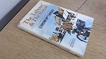 Paperback The Labour and the Royal Book
