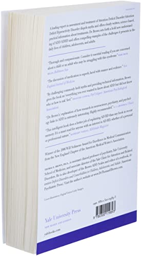 Attention Deficit Disorder: The Unfocused Mind In Children And Adults (Yale University Press Health & Wellness) #TOP3