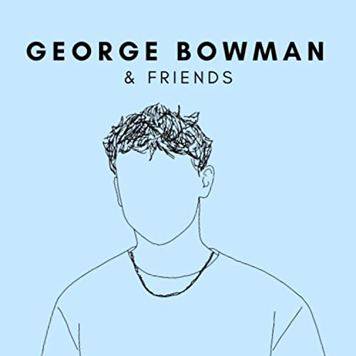 Couverture de George Bowman and Friends