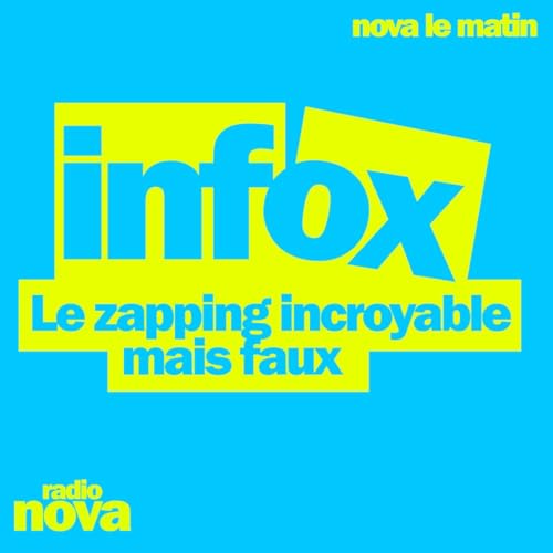 Page de couverture de Infox, le zapping audio parodique