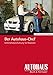 Der Autohaus Chef: Unternehmensführung im Autohaus - für Realisten - Martin Sauer