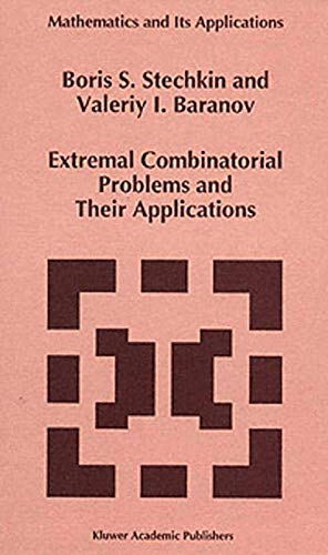 Extremal Combinatorial Problems and Their Applications (Mathematics and Its Applications)