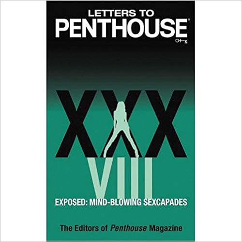 Letters to Penthouse XXVIII: Threesomes, Foursomes, and Moresomes book cover