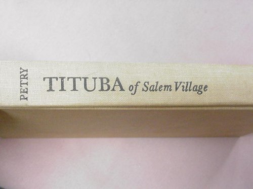 Tituba of Salem Village 1964 Hardcover Ann Petry B000NHXA9S Book Cover