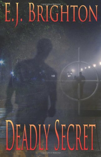 Deadly Secret 0615740952 Book Cover