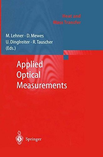 Applied Optical Measurements (Heat and Mass Transfer)
