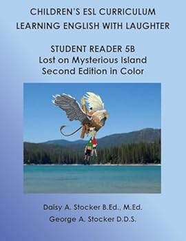 Paperback Children's ESL Curriculum: Learning English with Laughter: Student Book 5B: Lost on Mysterious Island: Second Edition in Color Book