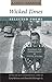 Wicked Times: Selected Poems (American Poetry Recovery Series)