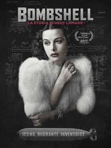  Bombshell - La storia di Hedy Lamarr