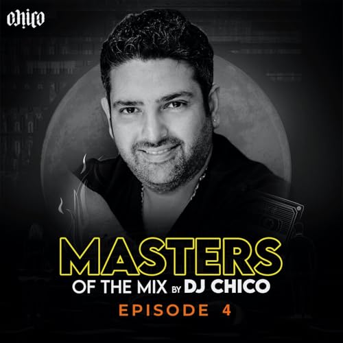 Masters of the Mix by Dj Chico cover art