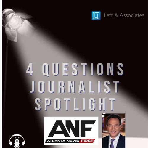 "4 Questions Journalist Spotlight" with Rick Folbaum, Atlanta News First