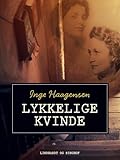  Lykkelige kvinde (Danish Edition)