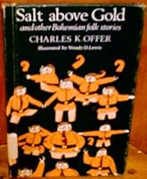 Salt above Gold and other Bohemian folk stories B0000COCWF Book Cover