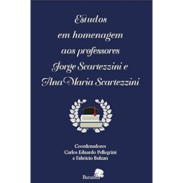 Capa do livro Estudos em Homenagem aos Professores Jorge Scartezzini e Ana Maria Scartezzini